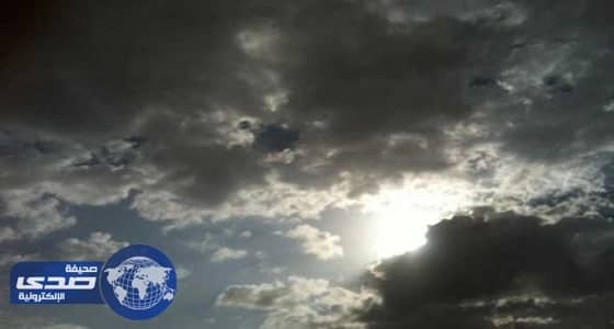" الأرصاد " : سماء غائمة جزئيًا علي كافة أنحاء المملكة